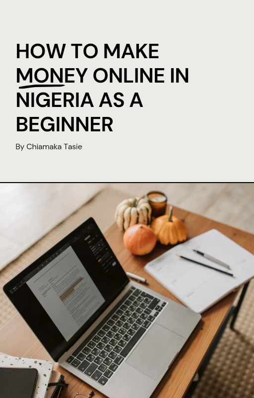 How to Earn Money Online in Nigeria as a Beginner