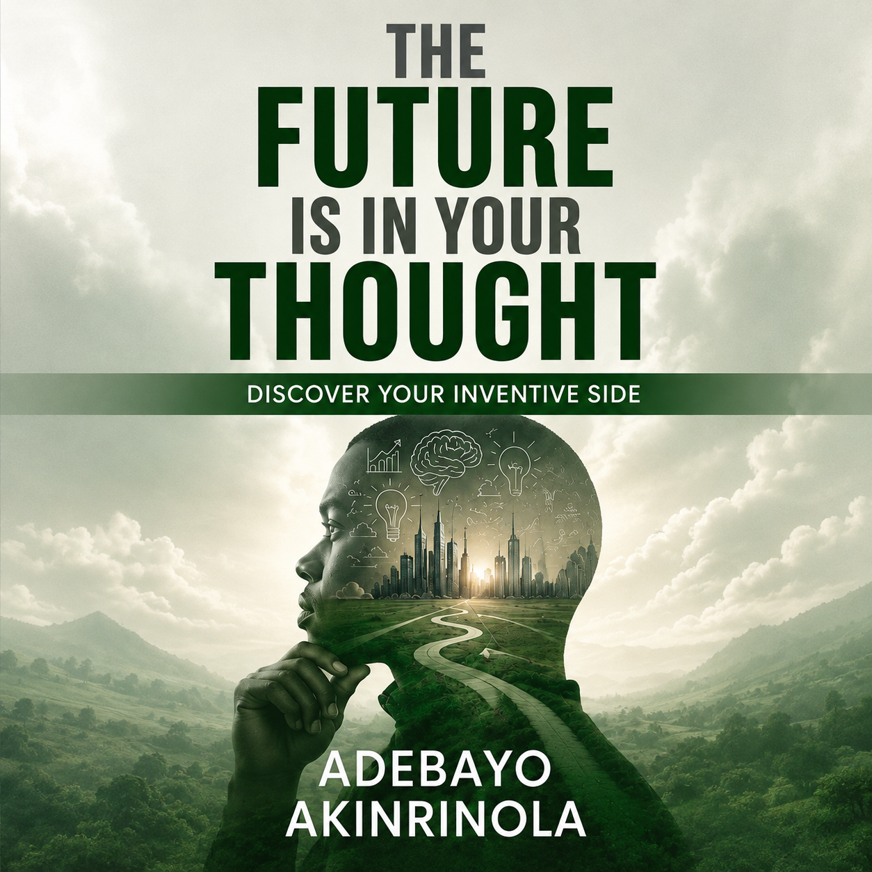 The Future is in your thoughts ebook